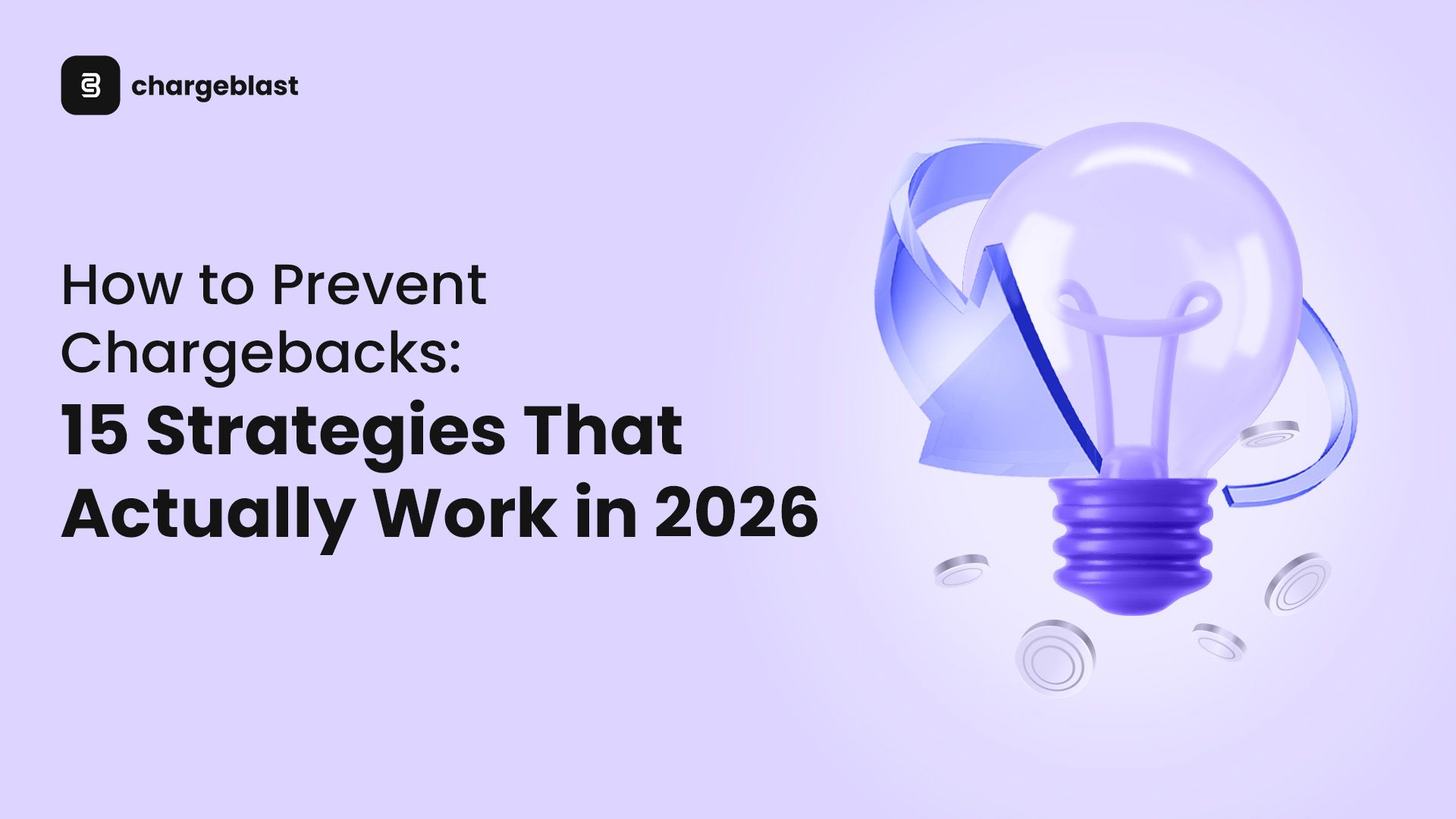 How to Prevent Chargebacks: 15 Strategies That Work in 2026